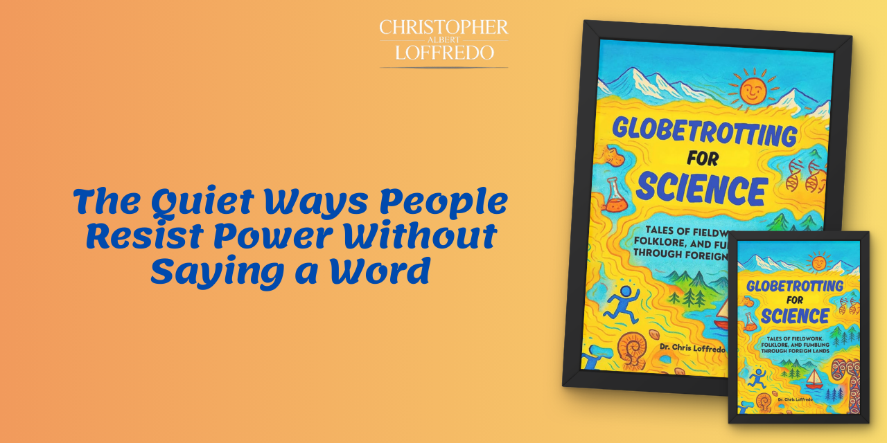 The Quiet Ways People Resist Power Without Saying a Word